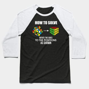 How To Solve Puzzle Cube - Funny Cubing Baseball T-Shirt